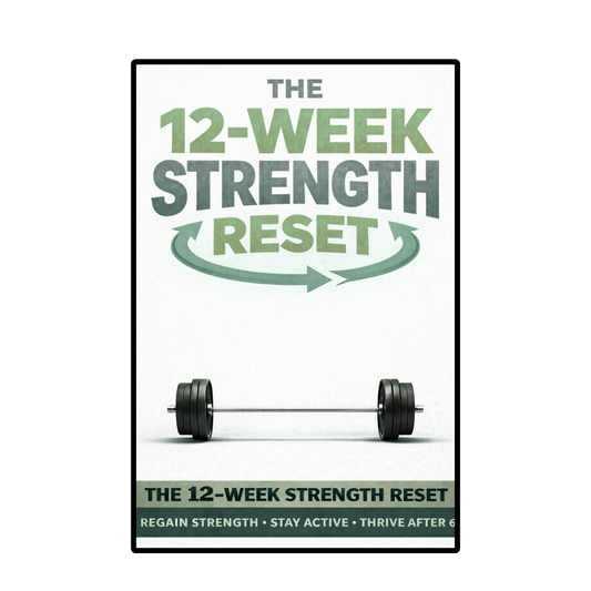 The 12-Week Strength Reset